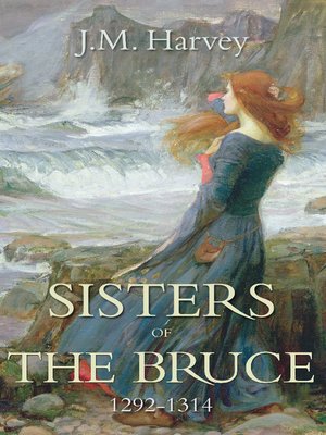 cover image of Sisters of the Bruce 1292-1314